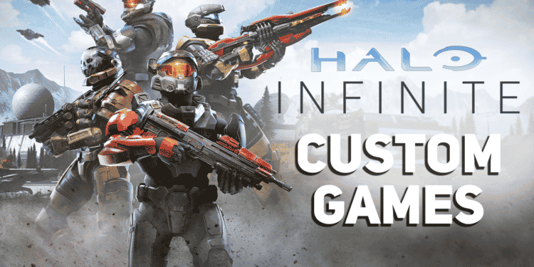 halo infinite custom games