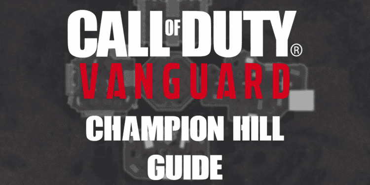 cod vanguard champion hill