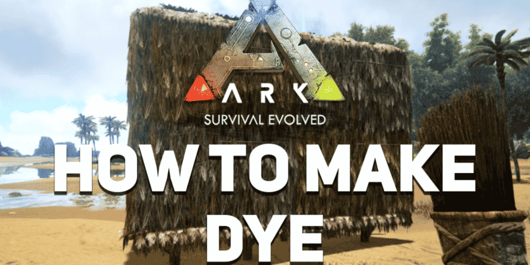ark how to make dye