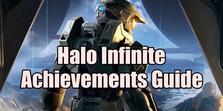 Halo Infinite Achievements Guide