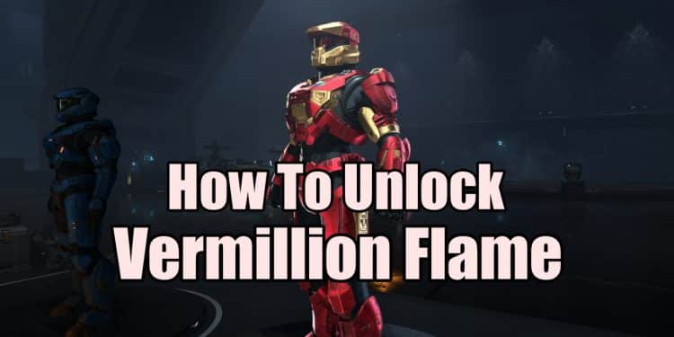 How To Unlock Vermillion Flame in Halo Infinite
